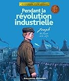 Image de Pendant la révolution industrielle: Joseph, Le Creusot, 1868-1872
