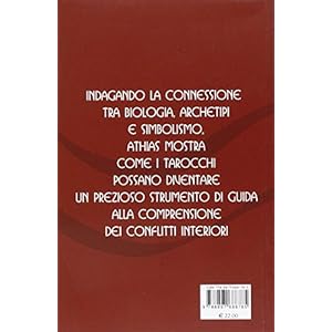 Le 22 scintille di vita. La comprensione del corpo attraverso i 22 arcani