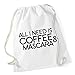Produktbild All I Need Is Cafe and Mascara Gymsack White Certified Freak