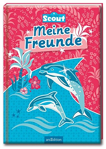 Preisvergleich Produktbild Scout - Meine Freunde: Delfine