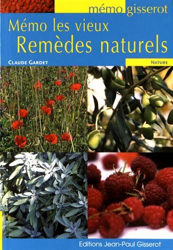 Download Les vieux remèdes naturels Download Les vieux remèdes naturels