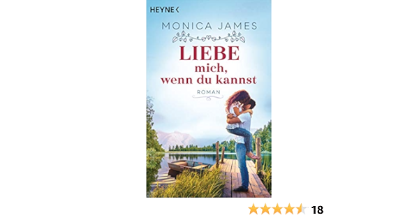 Liebe Mich Wenn Du Kannst Memory 1 Roman Memory Reihe Ebook James Monica Sander Ruth Amazon De Kindle Shop