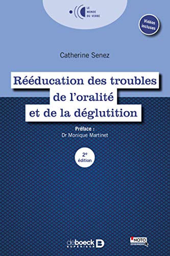 Télécharger Rééducation des troubles de l'oralité et le la déglutition Livre eBook France