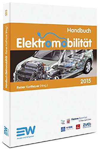 Preisvergleich Produktbild Handbuch Elektromobilität 2015: Forschung Entwicklung Umsetzung