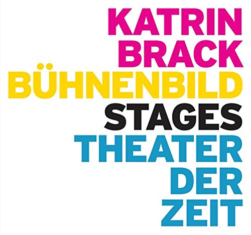 Download Katrin Brack: Bühnenbild / Stages (Außer den Reihen) Download Katrin Brack: Bühnenbild / Stages (Außer den Reihen)