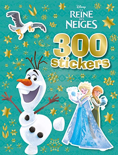 Télécharger La Reine des Neiges, 300 STICKERS: Olaf Francais PDF