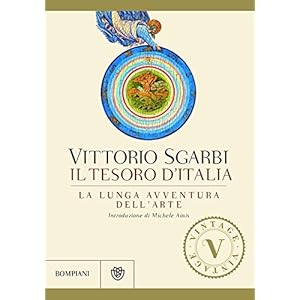 Il tesoro d'Italia (VINTAGE): La lunga avventura dell'arte