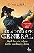 Der schwarze General: Das Leben des wahren Grafen von Monte Christo by