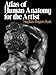 Atlas of Human Anatomy for the Artist (Galaxy Books, Band 689) by Stephen Rogers Peck