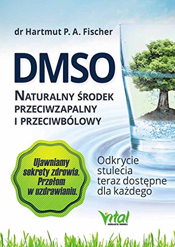 Preisvergleich Produktbild DMSO naturalny srodek przeciwzapalny i przeciwbolowy