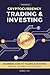 Cryptocurrency Trading & Investing: Beginners Guide To Trading & Investing In Bitcoin, Alt Coins & ICOs For Profit by 