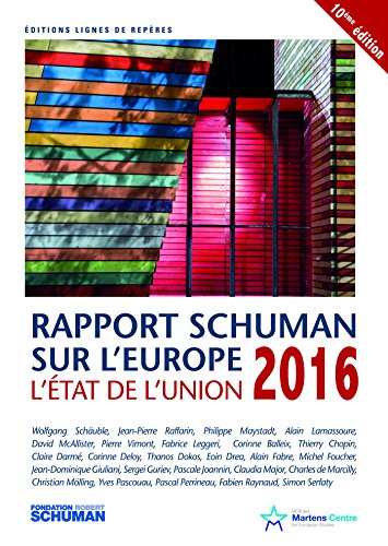 Download Etat de l'Union 2016, rapport Schuman sur l'Europe Download Etat de l'Union 2016, rapport Schuman sur l'Europe