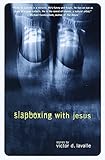 Slapboxing with Jesus: Stories (Vintage Contemporaries) by 