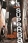 La superba: een roman