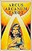 Tarotkarten, Arcus Arcanum Tarot by 