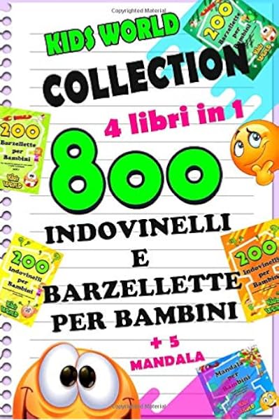 800 Barzellette E Indovinelli Per Bambini Collection 4 Libri In 1 5 Mandala Amazon It World Kids Libri
