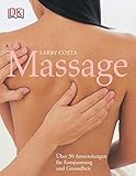 Image de Massage: Über 30 Anwendungen für Entspannung und Gesundheit