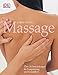 Massage: Über 30 Anwendungen für Entspannung und Gesundheit by 