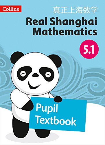 Preisvergleich Produktbild Real Shanghai Mathematics - Pupil Textbook 5.1