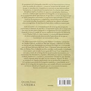 Fotografía y arquitectura en el siglo XIX : historia y representación monumental (Arte Grandes Temas)
