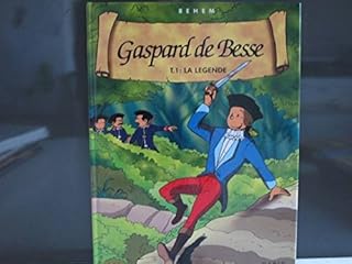 jaquette livre Les aventures de Gaspard de Besse, volume 1 : Gaspard de Besse