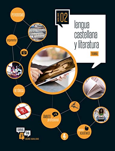 Lengua castellana y Literatura Teoría y Práctica 2º Bach (Somoslink)