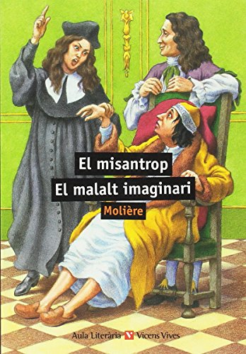 EL MISANTROP EL MALALT IMAGINARI: 000001 (Aula Literària)