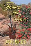 Flowers and Stone by 