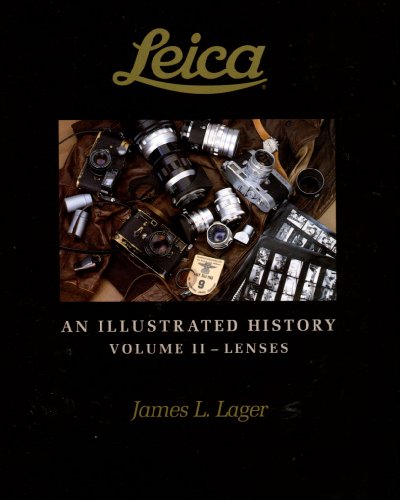 Preisvergleich Produktbild Leica An Illustrated History: Lenses