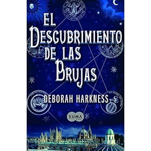 El descubrimiento de las brujas (El descubrimiento de las brujas 1)