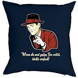 Witziges Sofa-/Dekokissen für Erwachsene: Wenn du mal guten Sex willst... :) Sex Fun Ü18 Porno Kissen sexy Spaß Geschenk