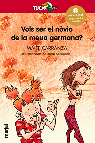 Vols ser el nóvio de la meva germana?: 1 (TUCAN VERMELL)