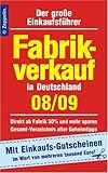 Image de Fabrikverkauf in Deutschland - 08/09: Der große Einkaufsführer. Mit Einkaufsgutscheinen