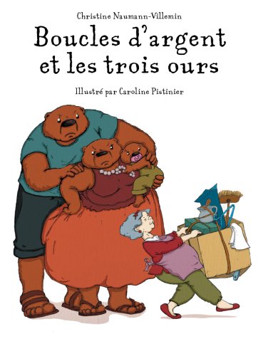 Boucles d'argent et les trois ours