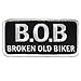 Price comparison product image B.O.B. BROKEN OLD BIKER, High Thread Embroidered Iron-On / Saw-On Rayon PATCH - 4" x 2"