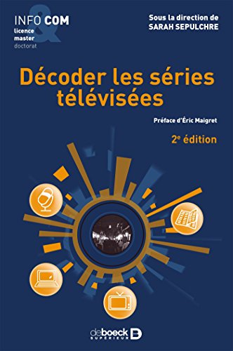 Download Décoder les séries télévisées (INFO&COM) Download Décoder les séries télévisées (INFO&COM)