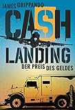 Cover zum Buch Cash Landing: Der Preis des Geldes