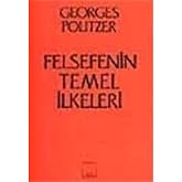 FELSEFENİN TEMEL İLKELERİ