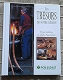 Les Trésors De Notre Région - Vieux Métiers Et Objets D'autrefois