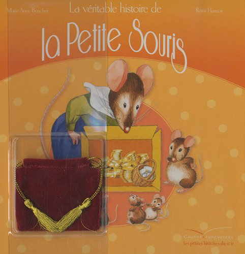 couverture de : La V&eacute;ritable histoire de la petite souris 