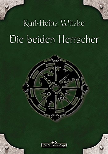 Download DSA 44: Die beiden Herrscher: Das Schwarze Auge Roman Nr. 44