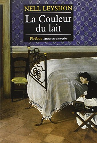 La  couleur du lait : Roman