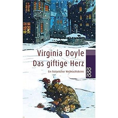 Download Ebook Das giftige Herz: Ein historischer Krimi