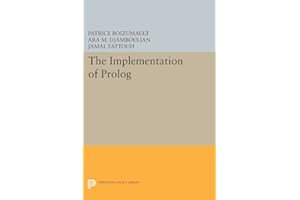 The Implementation of Prolog (Princeton Legacy Library)