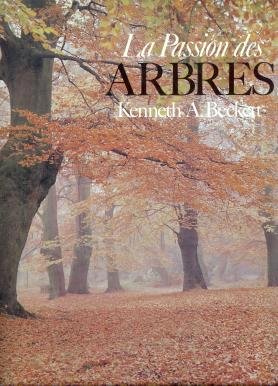 La passion des arbres