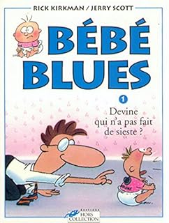 jaquette livre Bébé blues, tome 1 : Devine qui n'a pas fait de sieste?