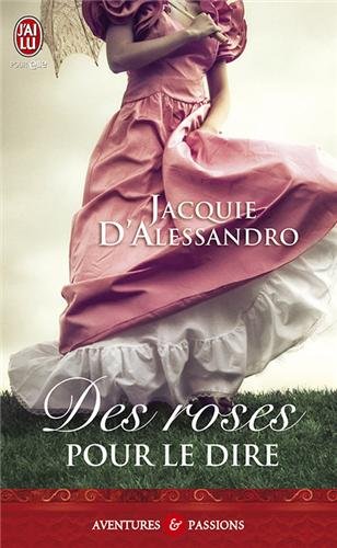 Des roses pour le dire en ligne Des roses pour le dire en ligne