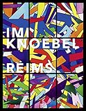 Imi Knoebel: Reims by 