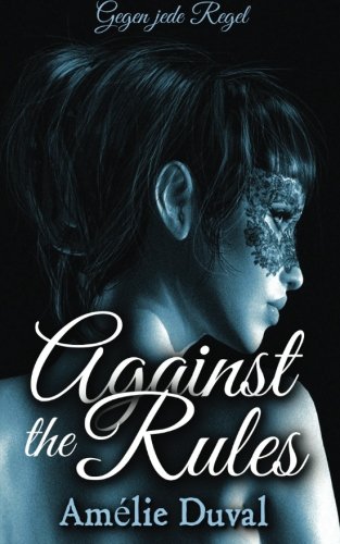 Against the Rules - Gegen jede Regel