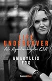 Life Undercover: Als Agentin bei der CIA by 